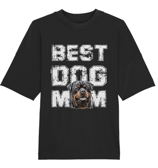 Best Dog Mom - Organic Oversize Shirt