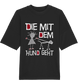 Die mit dem Hund geht - Organic Oversize Shirt